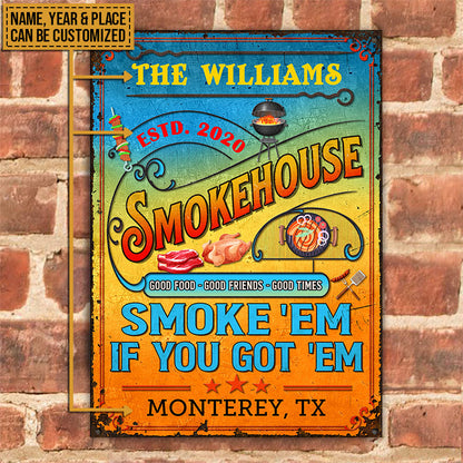 Personalized Grilling Smokehouse Smoke 'Em Color Custom Classic Metal Signs