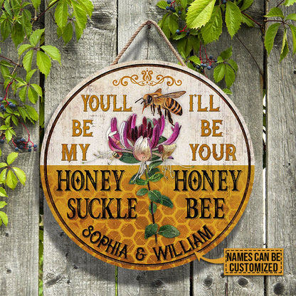 Personalized Honey Bee My Honey Suckle Customized Wood Circle Sign