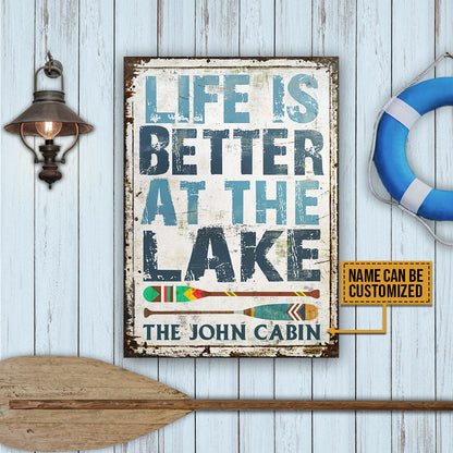 Personalized Lake Life Is Better At The Lake Custom Classic Metal Signs