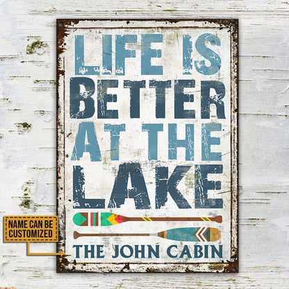 Personalized Lake Life Is Better At The Lake Custom Classic Metal Signs