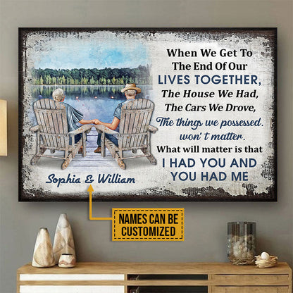 Personalized Lake Old Couple When We Get Custom Poster