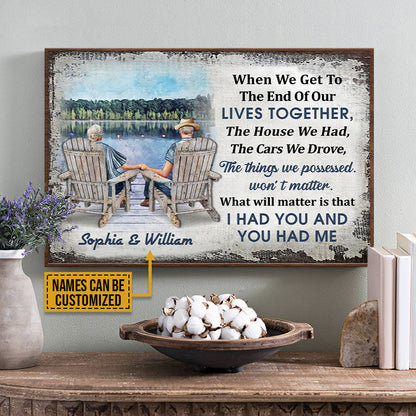 Personalized Lake Old Couple When We Get Custom Poster