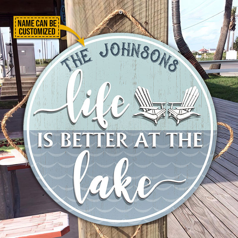 Personalized Lake Teal Life Is Better Custom Wood Circle Sign