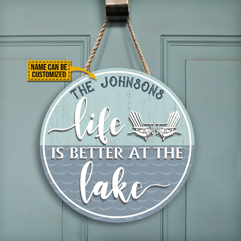 Personalized Lake Teal Life Is Better Custom Wood Circle Sign