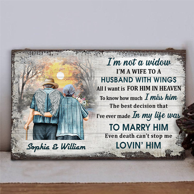 Personalized Memorial Gift Old Couple I'm Not A Widow Custom Wood Rectangle Sign