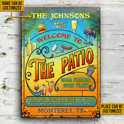 Personalized Patio Grilling Summer Listen To The Good Music Vertical Custom Classic Metal Signs