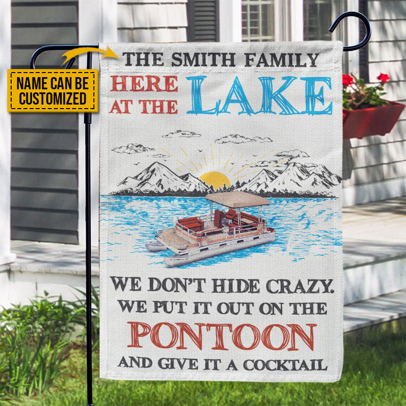 Personalized Pontoon We Don't Hide Crazy Customized Flag