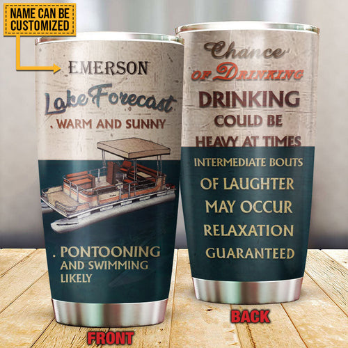 Personalized Pontooning Lake Forecast Warm And Sunny Customized Tumbler