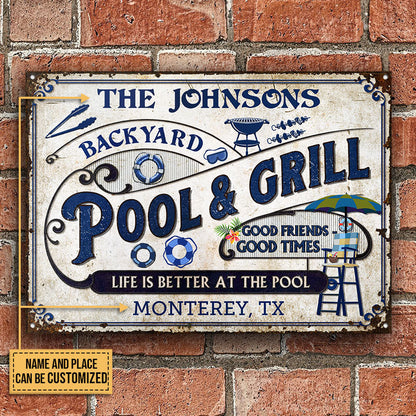 Personalized Pool Grilling Life Is Better At The Pool Custom Classic Metal Signs