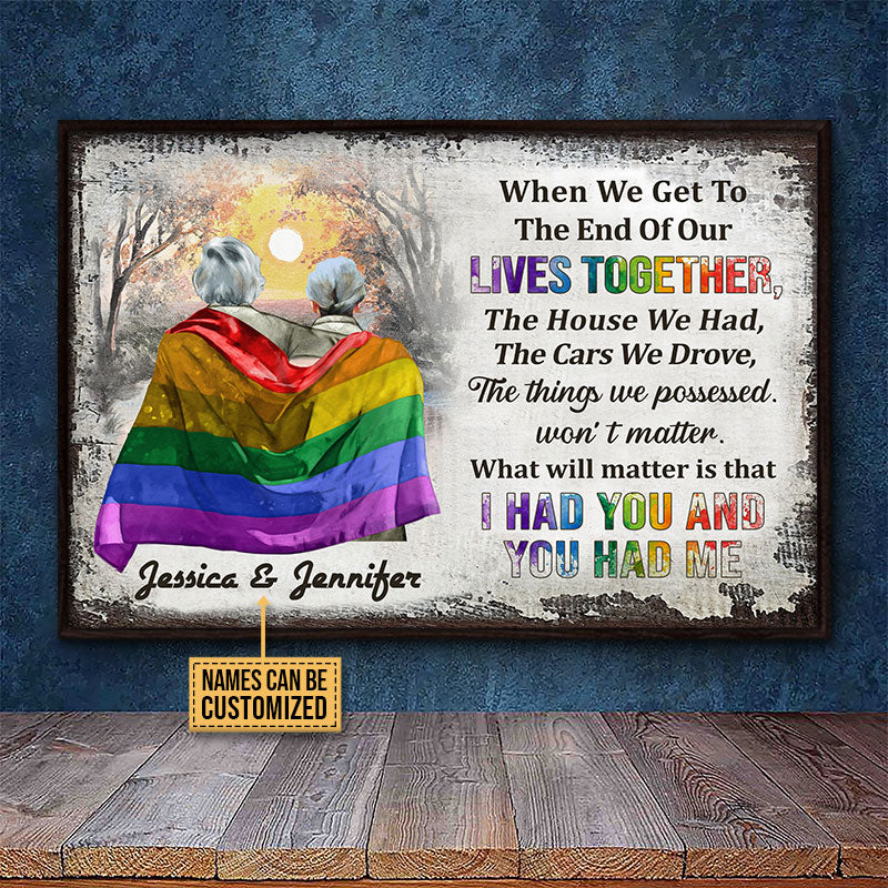 Personalized Pride Couple End Of Our Lives Custom Poster