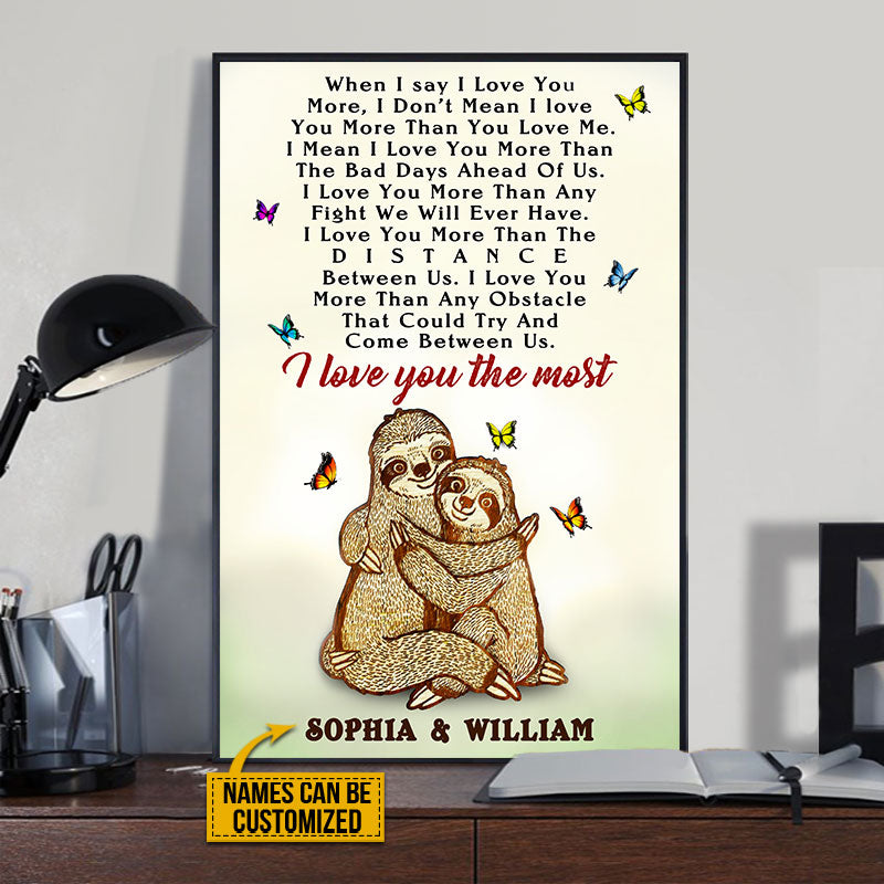 Personalized Sloth Love You The Most Custom Poster