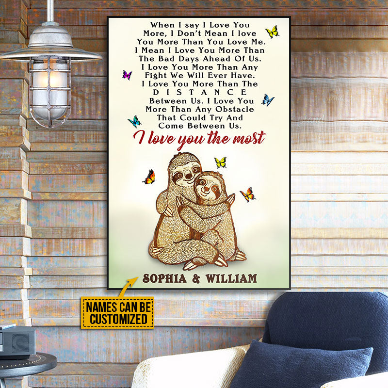 Personalized Sloth Love You The Most Custom Poster