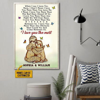 Personalized Sloth Love You The Most Custom Poster