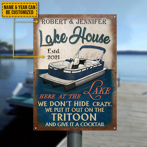 Personalized Tritoon Lake House Crazy Customized Classic Metal Signs