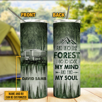Personalized Camping Forest And Into The Forest Custom Skinny Tumbler
