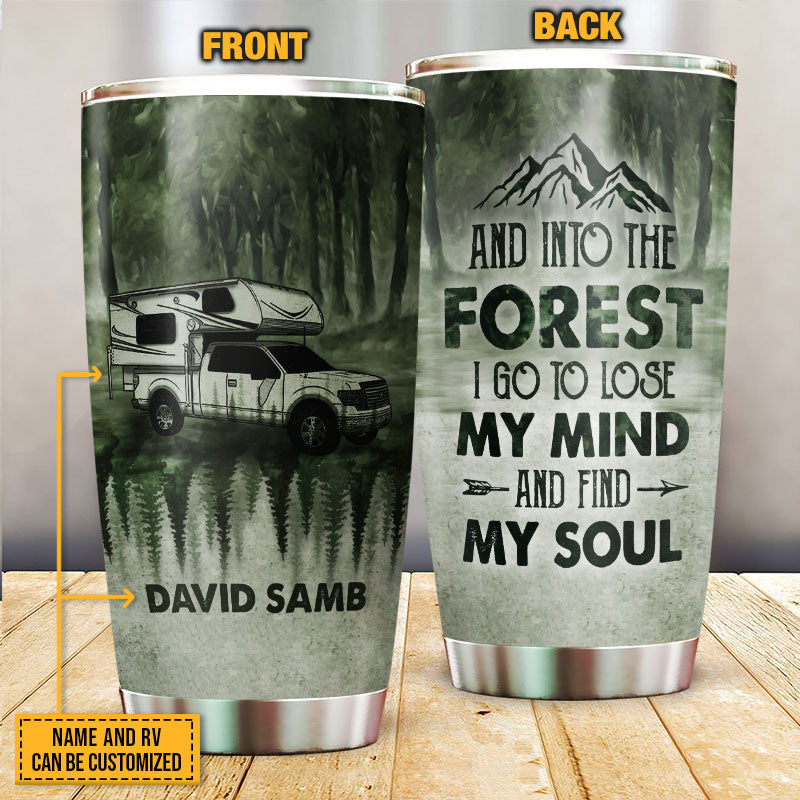 Personalized Camping Forest And Into The Forest Custom Tumbler