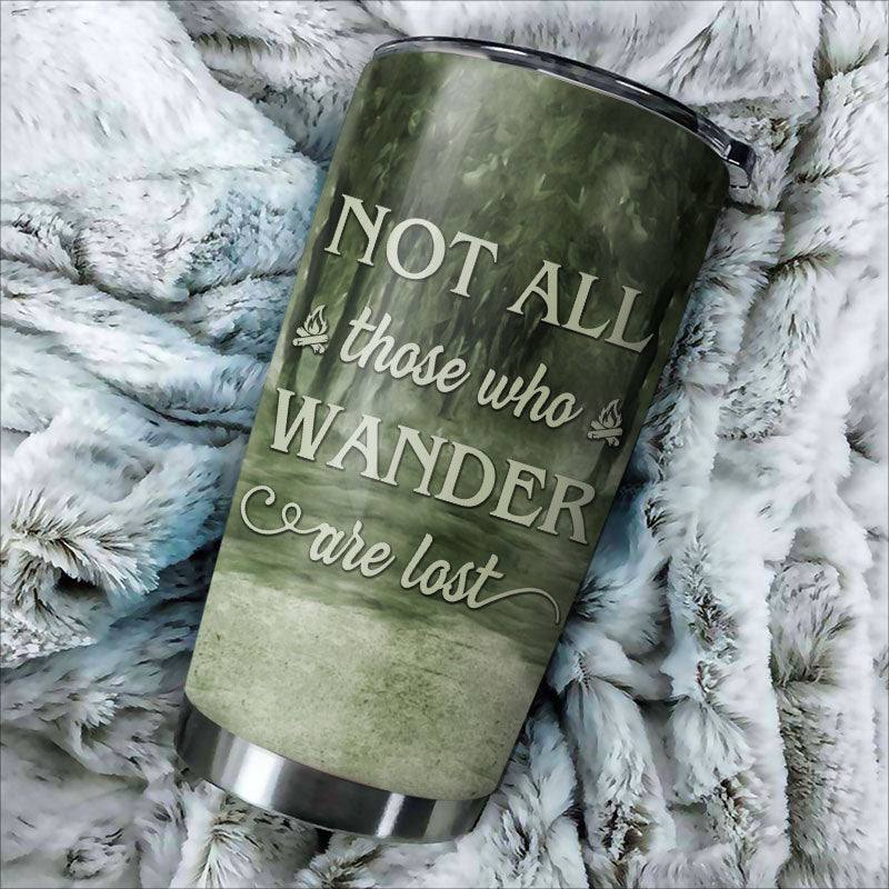 Personalized Camping Who Wander Are Lost Customized Tumbler