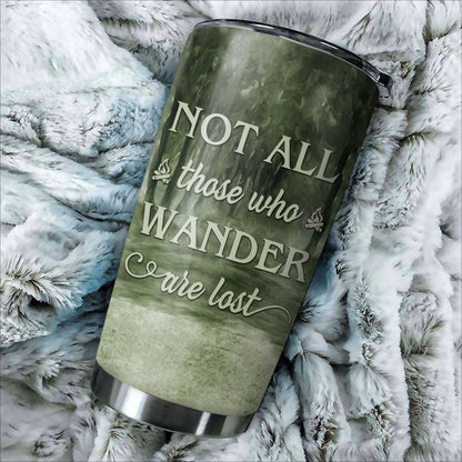 Personalized Camping Who Wander Are Lost Customized Tumbler