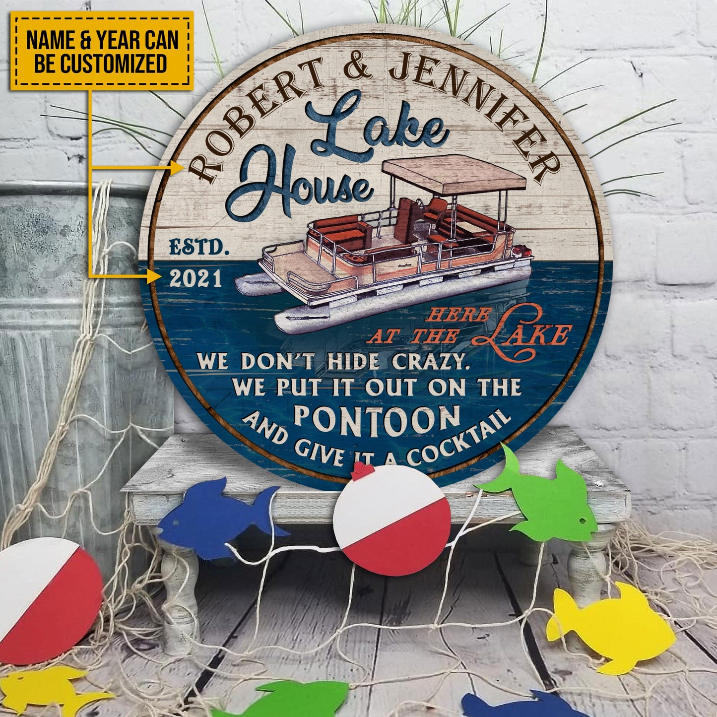 Personalized Pontoon Lake Here Customized Wood Circle Sign