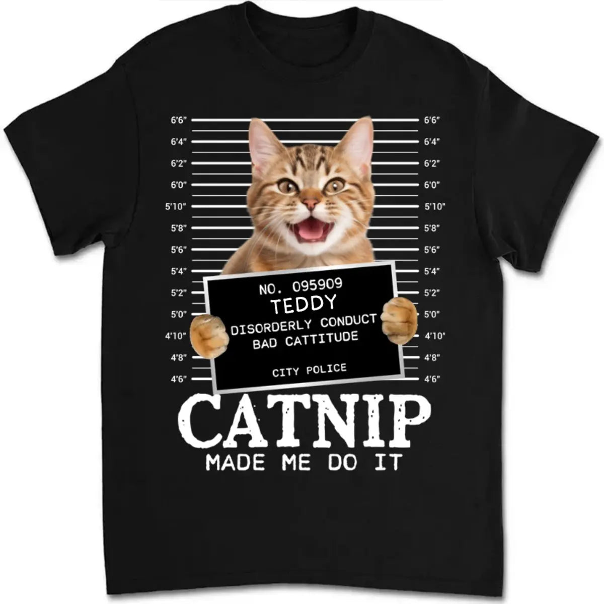 Pet Lovers - Custom Photo Cat Crimes Catnip Made Me Do It - Personalized Unisex T-shirt - The Next Custom Gift  Shirts & Tops