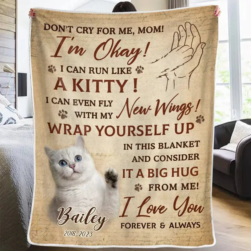 Pet Lovers - Custom Photo Don't Cry For Me I'm Okay - Personalized Photo Blanket Blanket The Next Custom Gift