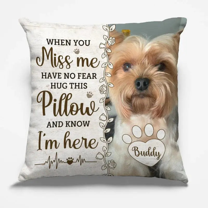 Pet Lovers - Custom Photo Hug This Pillow Then You Know I'm Here - Personalized Pillow Pillow The Next Custom Gift