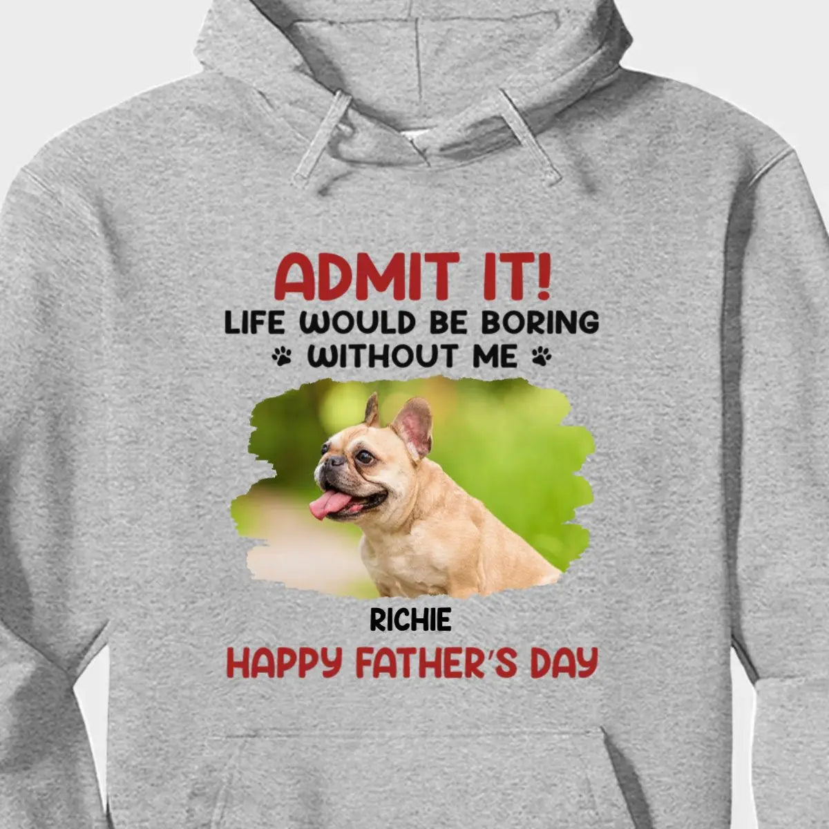 Pet Lovers - Custom Photo Life Would Be Boring Without Me - Personalized T-shirt, Hoodie, Sweatshirt Shirts & Tops The Next Custom Gift