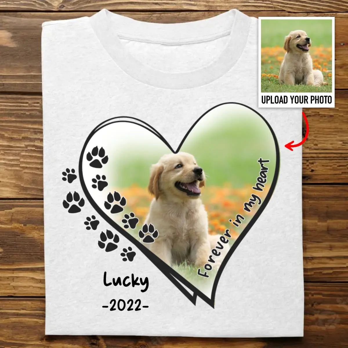 Pet Lovers - Forever In My Heart - Personalized Unisex T-Shirt (TS) - The Next Custom Gift  Shirts & Tops