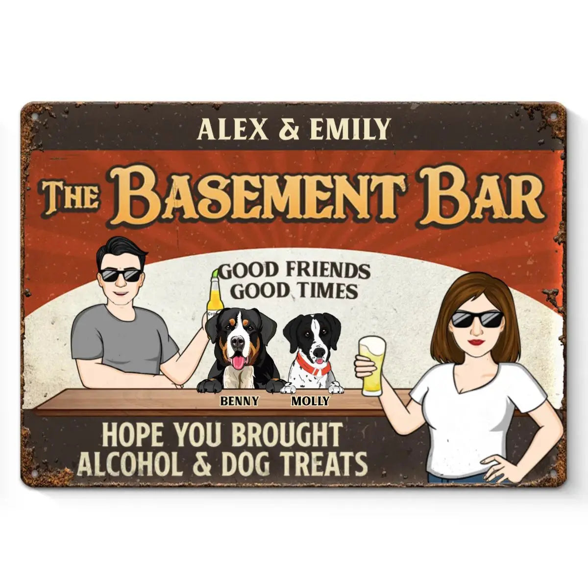 Pet Lovers - Hope You Brought Alcohol & Treats - Personalized Metal Sign Metal Sign The Next Custom Gift