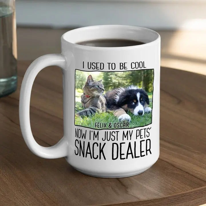 Pet Lovers - I Used To Be Cool Now I'm Just My Pets' Snack Dealer - Personalized Upload Photo Mug mug The Next Custom Gift