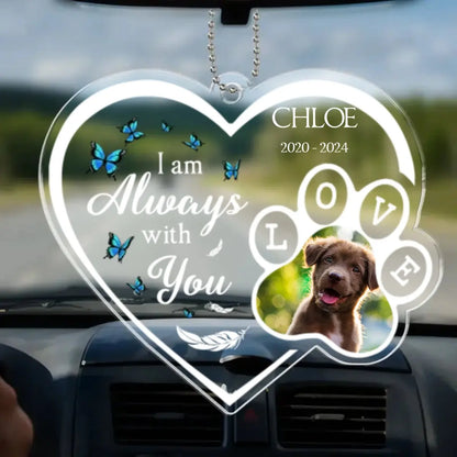 Pet Lovers - I'm Alway With You - Personalized Car Ornament(BU) Car Ornament The Next Custom Gift