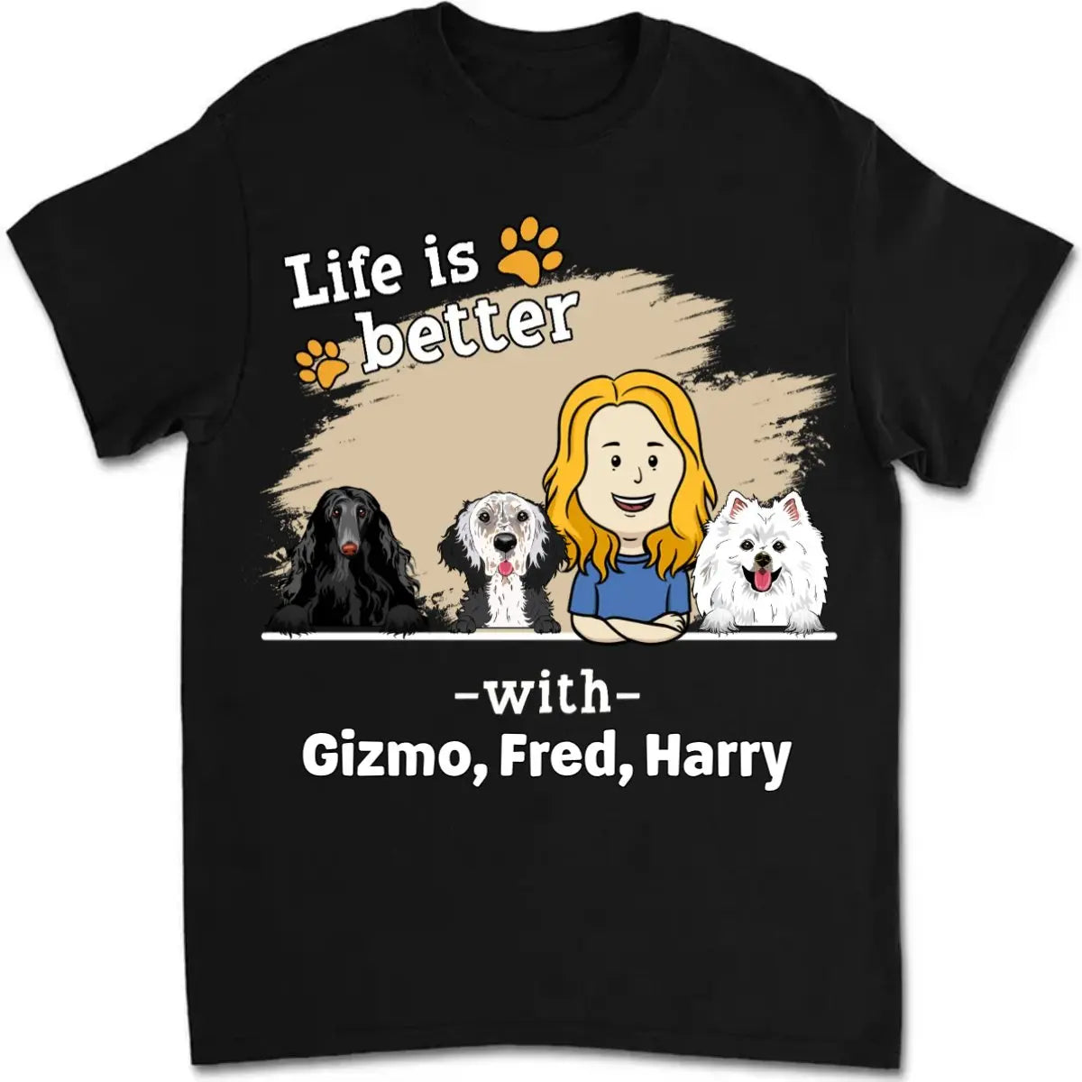 Pet Lovers - Life Is Better - Personalized Unisex T-shirt, Hoodie, Sweatshirt (TL) Shirts & Tops The Next Custom Gift