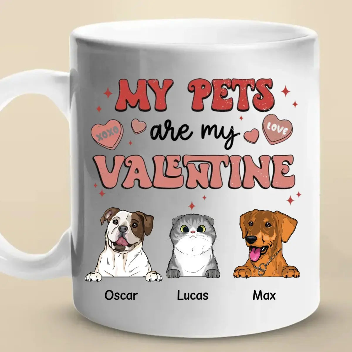 Pet Lovers - My Pets Are My Valentine - Personalized Mug - The Next Custom Gift  Mug