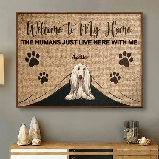 Pet Lovers - Welcome To Our Home - Personalized Poster Poster The Next Custom Gift