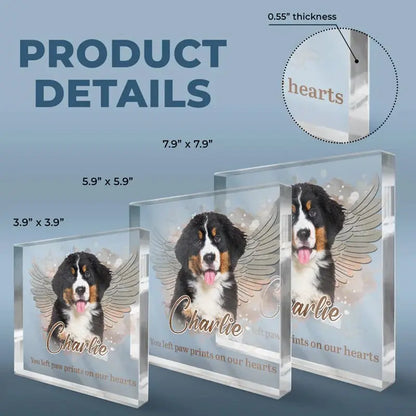 Pet Lovers - You left paw prints on our hearts - Personalized Acrylic Plaque (NV) Plaque The Next Custom Gift