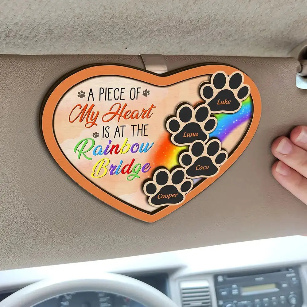 Pet Memorial A Piece Of My Heart Is At The Rainbow Bridge - Personalized Custom Shaped Car Visor Clip Car Visor Clip The Next Custom Gift