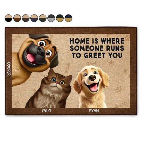 Pet Lovers Where Someone Runs To Greet You - Personalized Doormat
