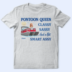 Pontoon Queen Classy Sassy - Personalized T Shirt