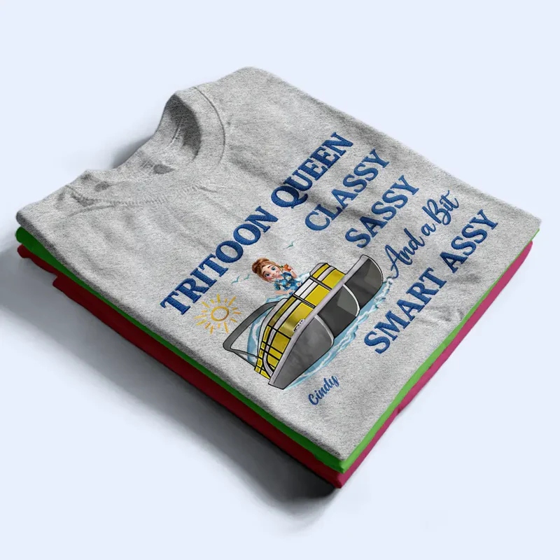Pontoon Queen Classy Sassy - Personalized T Shirt