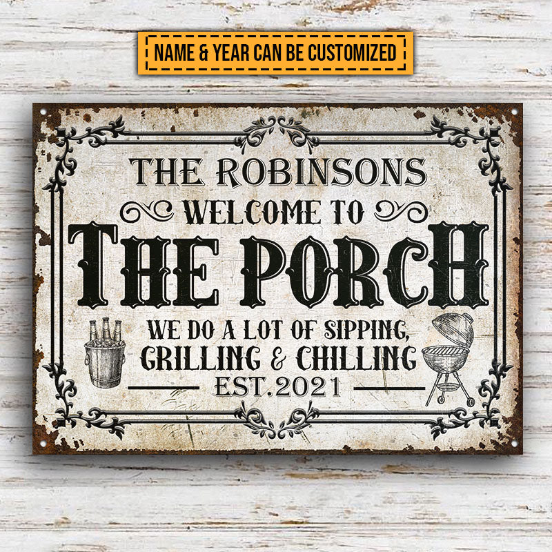 Porch Sipping Grilling Chilling Custom Classic Metal Signs
