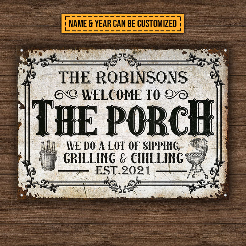 Porch Sipping Grilling Chilling Custom Classic Metal Signs