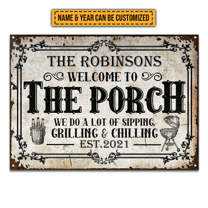 Porch Sipping Grilling Chilling Custom Classic Metal Signs