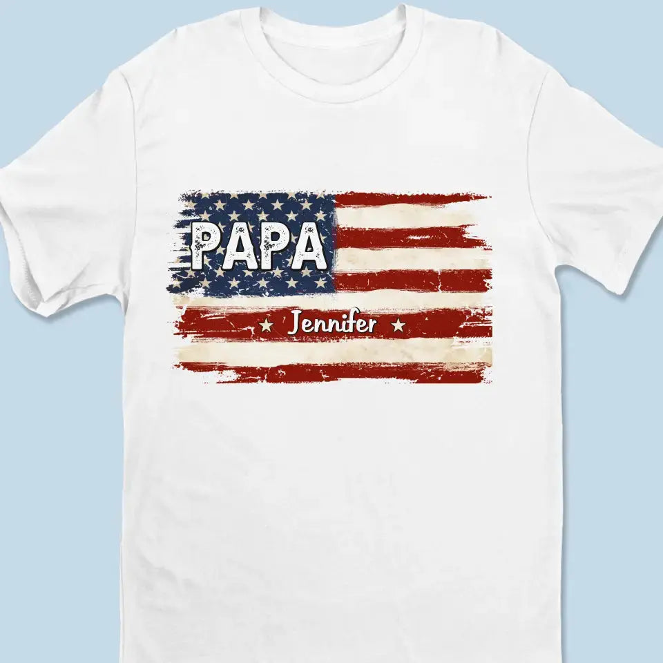 Proud To Be American - Family Personalized Custom Unisex T-shirt, Hoodie, Sweatshirt - Gift For Dad, Grandpa Shirts & Tops The Next Custom Gift