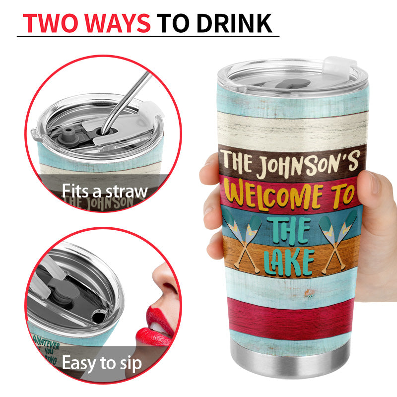 Proudly Serving Whatever You Bring Lake House - Personalized Custom Tumbler