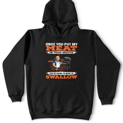 Custom Photo You're Going To Want To Swallow BBQ Grilling - Personalized T Shirt