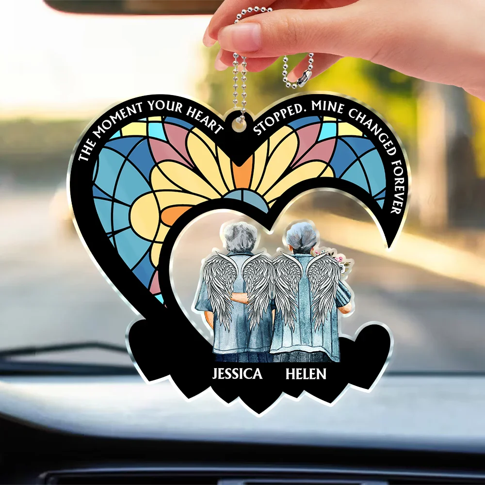 The Moment Your Heart Stopped Memorial - Personalized Acrylic Car Hanger
