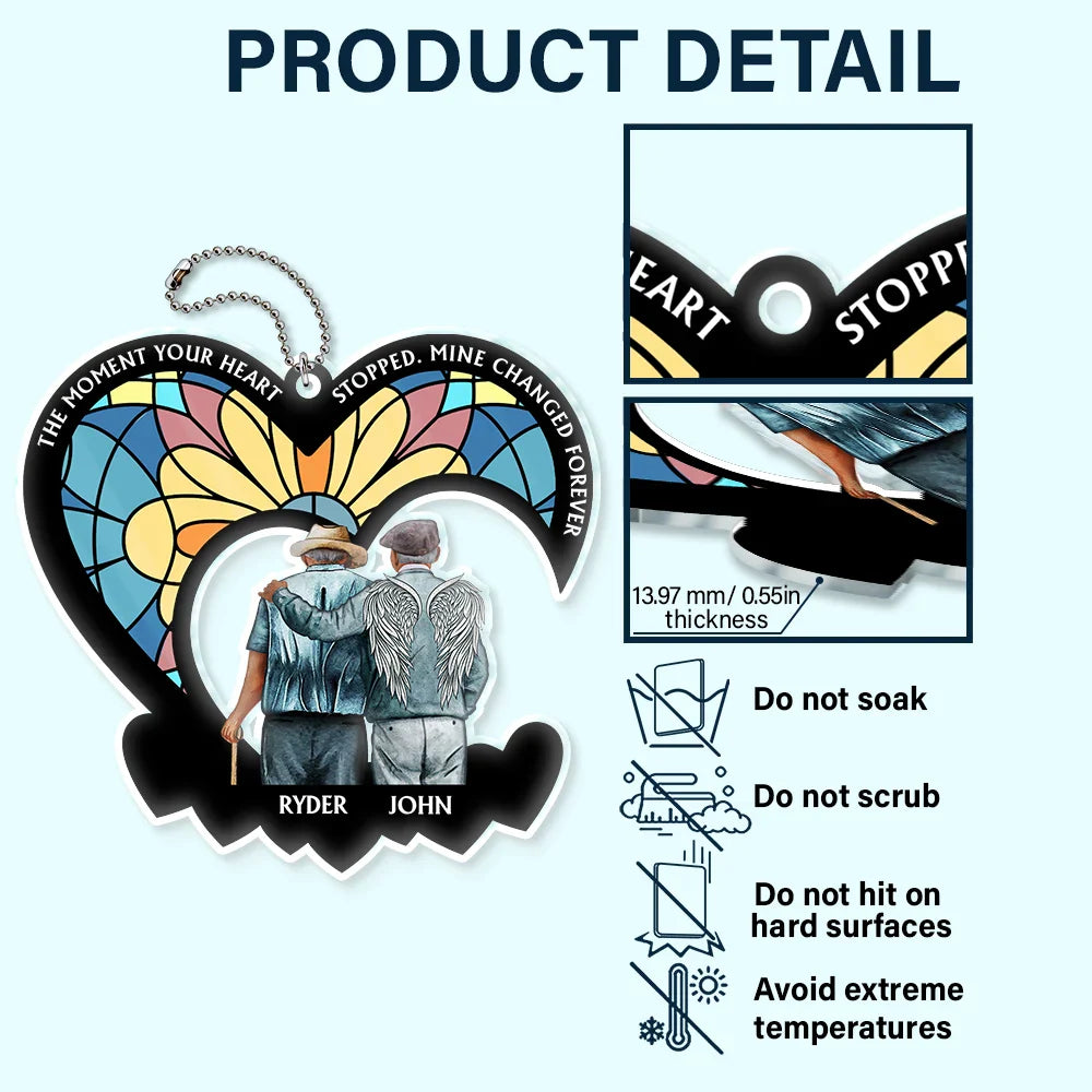 The Moment Your Heart Stopped Memorial - Personalized Acrylic Car Hanger