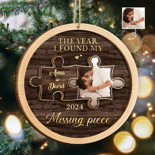 Custom Photo The Year I Found My Missing Piece - Personalized Wooden Ornament