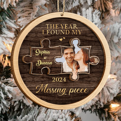 Custom Photo The Year I Found My Missing Piece - Personalized Wooden Ornament