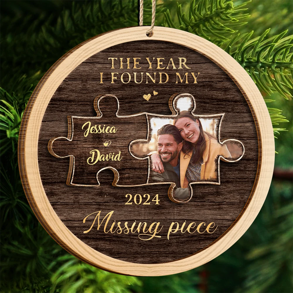 Custom Photo The Year I Found My Missing Piece - Personalized Wooden Ornament